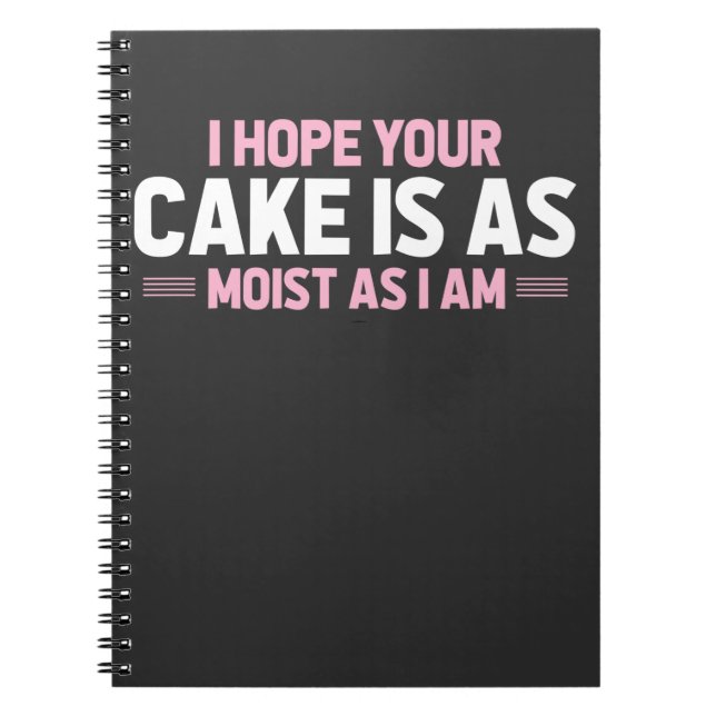 Moist Cake Adult Humor Dirty und Funny Baker Notizblock (Vorderseite)
