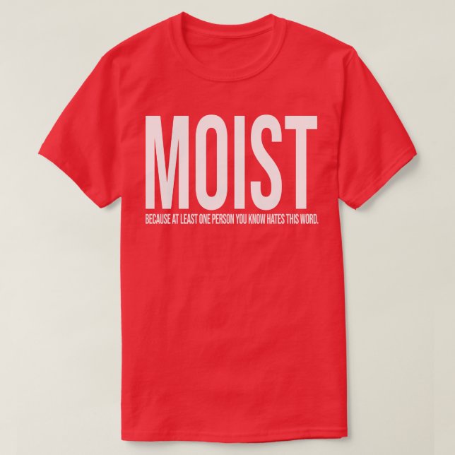 MOIST Design TShirt (Design vorne)