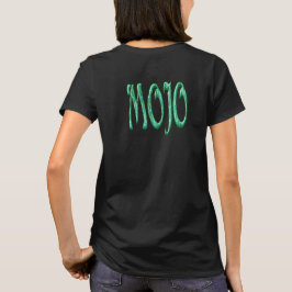 Mojo Frauen schwarzes T-Shirt Rückseite
