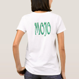 Mojo-Frauen weißes T-Shirt Rücken