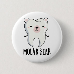 Molar Bear Funny Tooth Puff Button