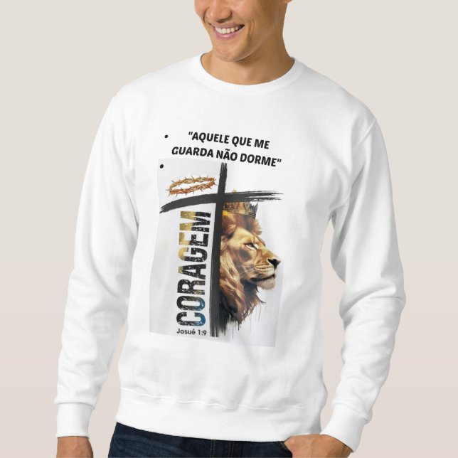 Moletom  "Aquele que me guarda não dorme" Sweatshirt (Vorderseite)