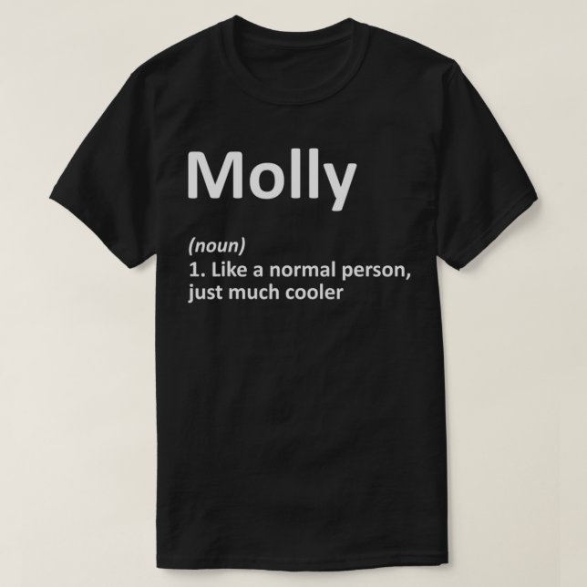 MOLLY Definition Personalized Name Funny Birthday  T-Shirt (Design vorne)
