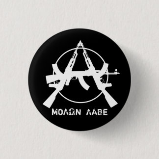 Molon Labe Anarchie schießt Knopf Button
