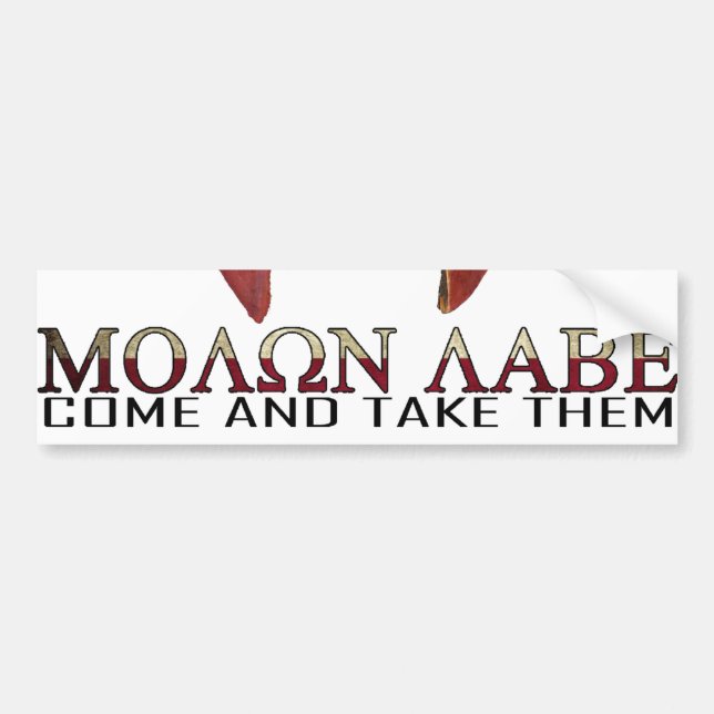 Molon Labe -, das gekommen wird und nehmen ihnen Autoaufkleber (Vorne)