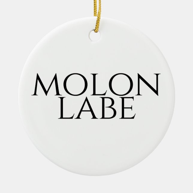 Molon Labe Keramik Ornament (Vorne)