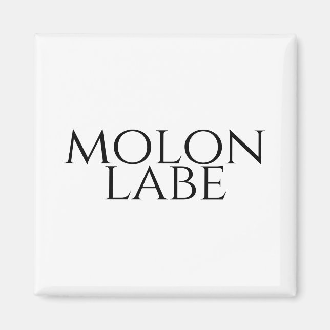Molon Labe Magnet (Vorne)