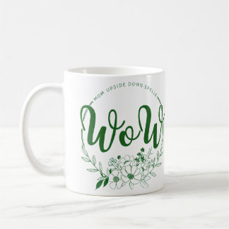 MOM à l'envers sort WOW ! Café Mug