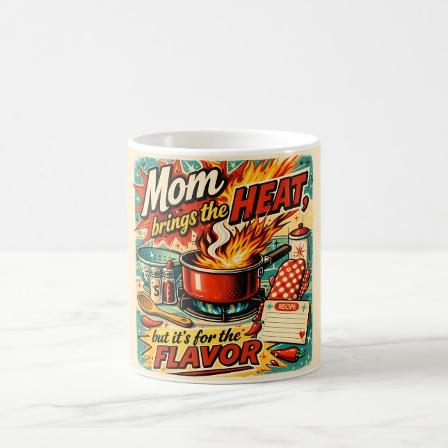 Mom brings the heat - Mug (Centre)