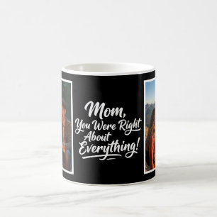 Mom, du hattest recht 2 Foto Lustige Pinsel Schrif Kaffeetasse