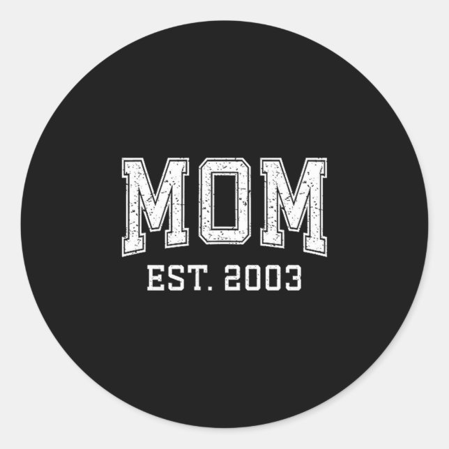 Mom Est 2003 D Mother’s Day Ized  Runder Aufkleber (Vorderseite)
