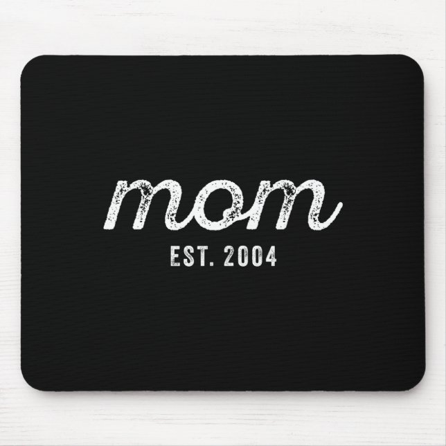 Mom Est 2004 Mom D Mother’s Day Ized  Mousepad (Vorne)