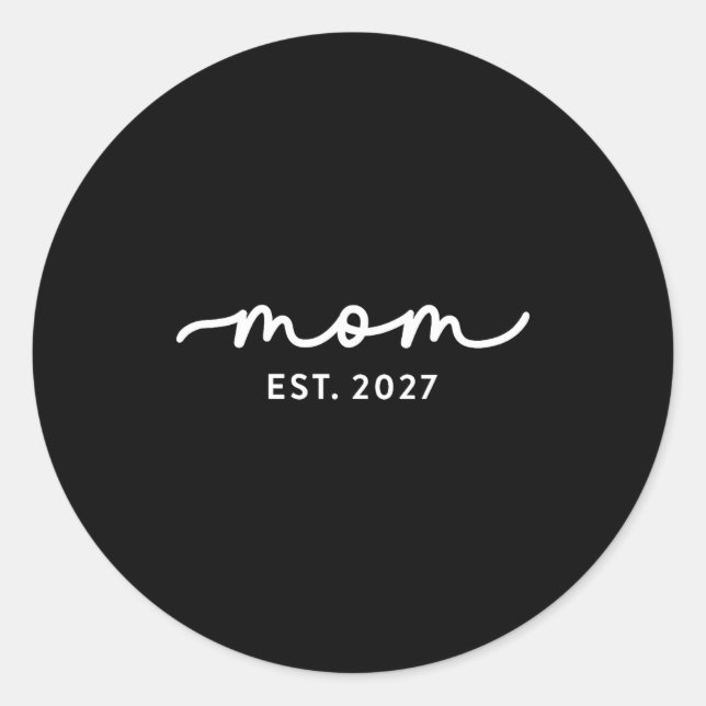 Mom Est 2027 Mom D Mother’s Day Ized  Runder Aufkleber (Vorderseite)