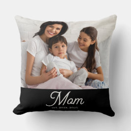 Mom Established Black White Script Photo Kissen