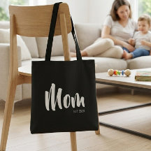 Mom Established New Mom Gift Tote Bag