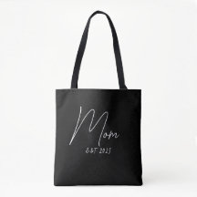 Mom Established New Mom Gift Tote Bag