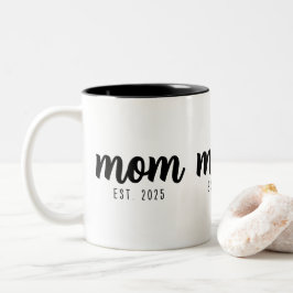 Mom Established New Mom Gift  Zweifarbige Tasse