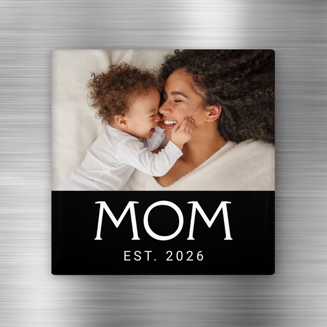 Mom Established Photo Mother's Day Magnet (Von Creator hochgeladen)