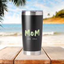 Mom Established Typography Mothers Day Tumbler