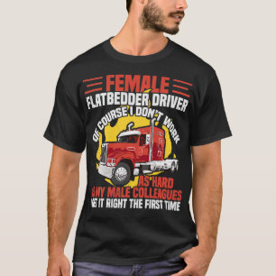 Mom Flatbed Truck Driver Funny Women Flatbedbed Ac T-Shirt