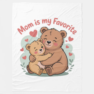 Mom Is My Favorite Fleecedecke