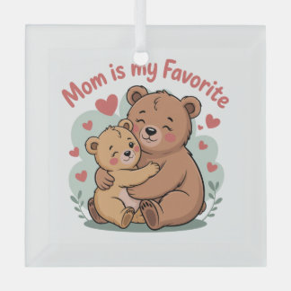 Mom Is My Favorite Ornament Aus Glas