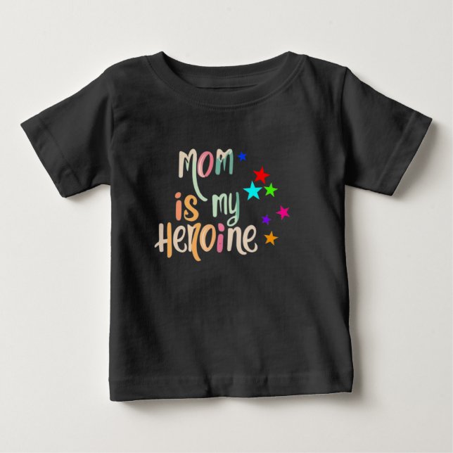 Mom is my heroine baby t-shirt (Vorderseite)