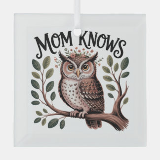 Mom Knows﻿ Ornament Aus Glas