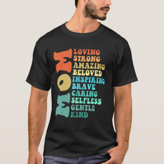 Mom Loving Strong Amazing Beloved Inspiring Brave  T-Shirt