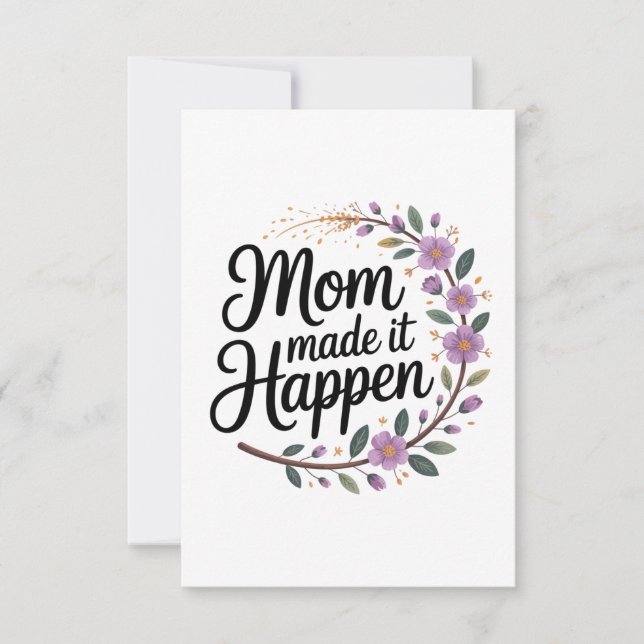 Mom Made It Happen Einladung (Vorderseite)