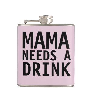 MOM - MAMA A BESOIN D'UN Flacon À BOIRE