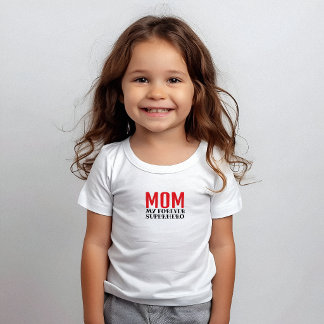 Mom My Forever Superhero black red Baby T-shirt