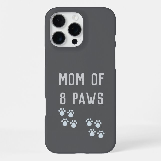 Mom of 8 paws iPhone 16 pro max hülle (Rückseite)