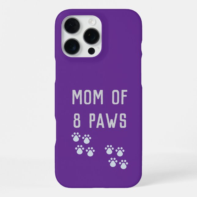 Mom of 8 paws iPhone 16 pro max hülle (Rückseite)