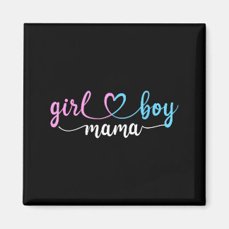 Mom of both mama of boys and girls  magnet