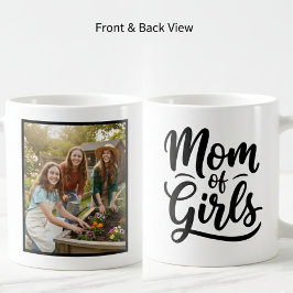 Mom of Girls Brush Script 1 Custom Photo Kaffeetasse