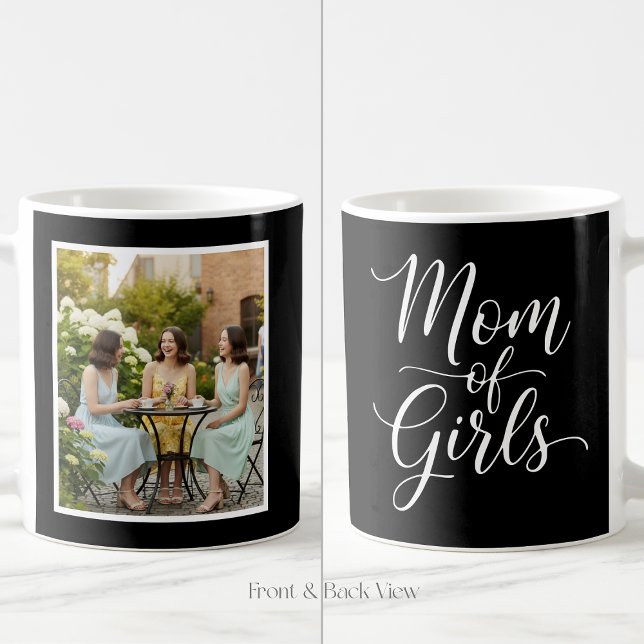 Mom of Girls Elegant Script 1 Custom Photo Black Kaffeetasse (Von Creator hochgeladen)