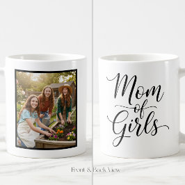 Mom of Girls Elegant Script 1 Custom Photo Kaffeetasse