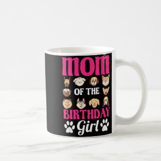 Mom Of The Birthday Girl Dog Paw Bday Party Kaffeetasse