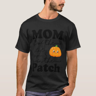 Mom of The Cutest Pumpkin in The Patch Thanksgivin T-Shirt