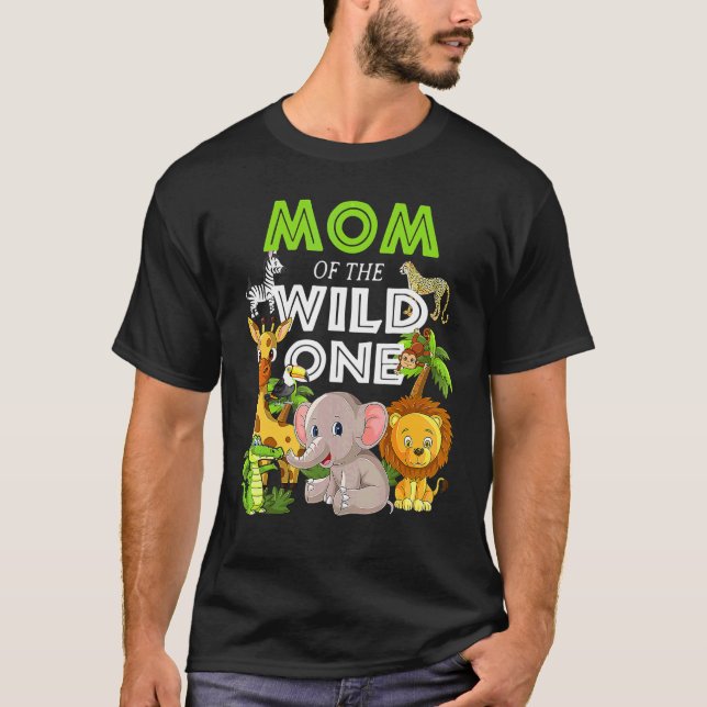 Mom Of The Wild One Zoo Birthday Safari Jungle Ani T-Shirt (Vorderseite)
