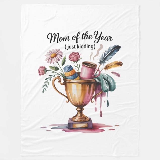 Mom Of The Year (Just Kidding) Fleecedecke (Vorderseite)