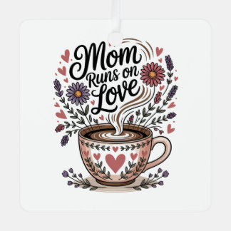Mom Runs On Love Ornament Aus Metall