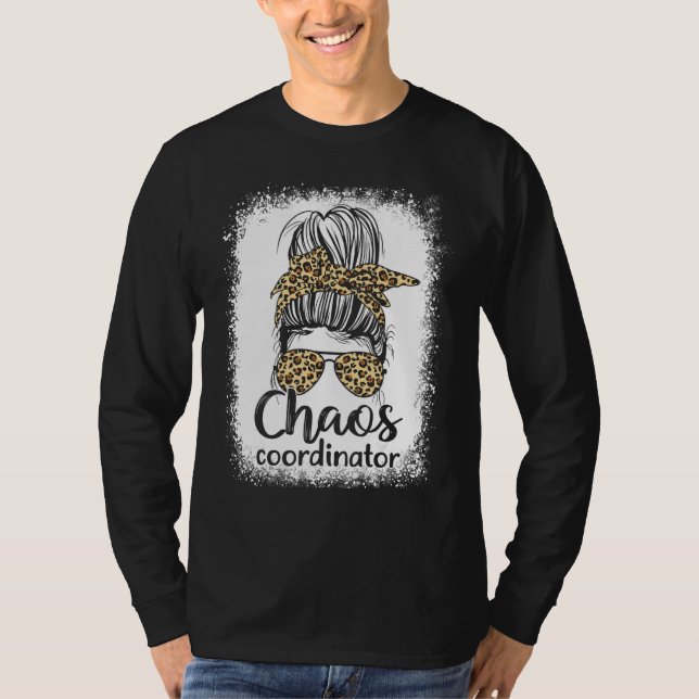 Mom Teacher Chaos Coordinator Leopard Messy Bun Bl T-Shirt (Vorderseite)