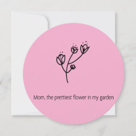 Mom the Prettiest Flower (Black Typography)