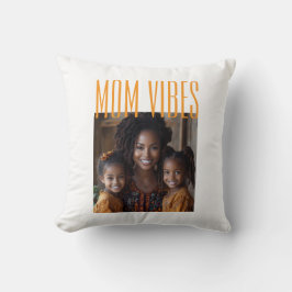 Mom Vibes custom photo Kissen