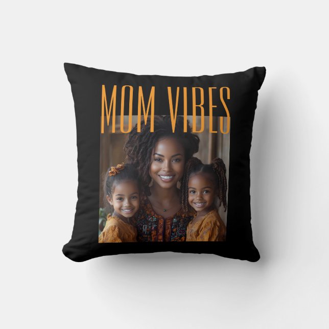 Mom Vibes custom photo Kissen (Vorderseite)