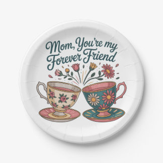 Mom, You’re My Forever Friend Pappteller