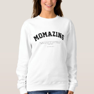 MOMAZIERUNG DER LEBENSFONNE DER MAMA SWEATSHIRT