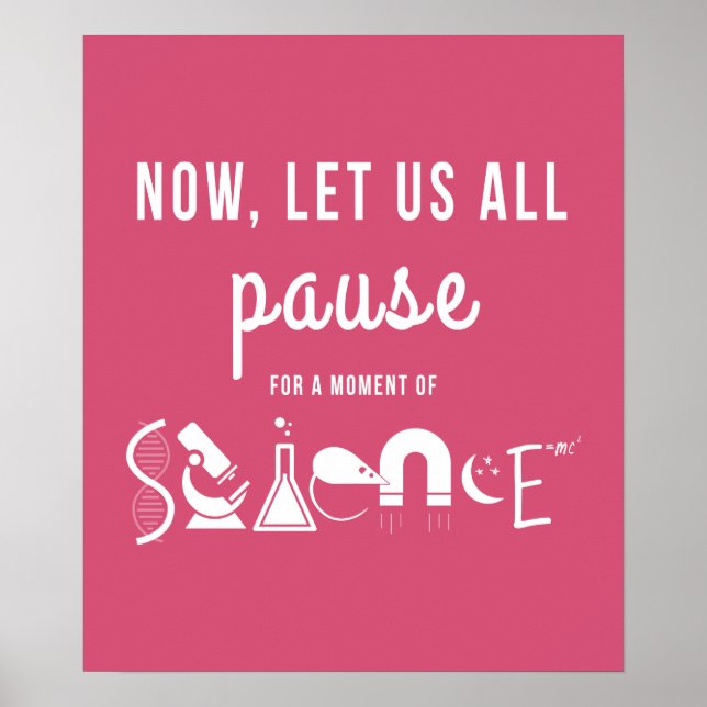 Moment der Wissenschaft Hot Pink Poster (Vorne)